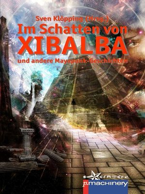 cover image of Im Schatten von Xibalba